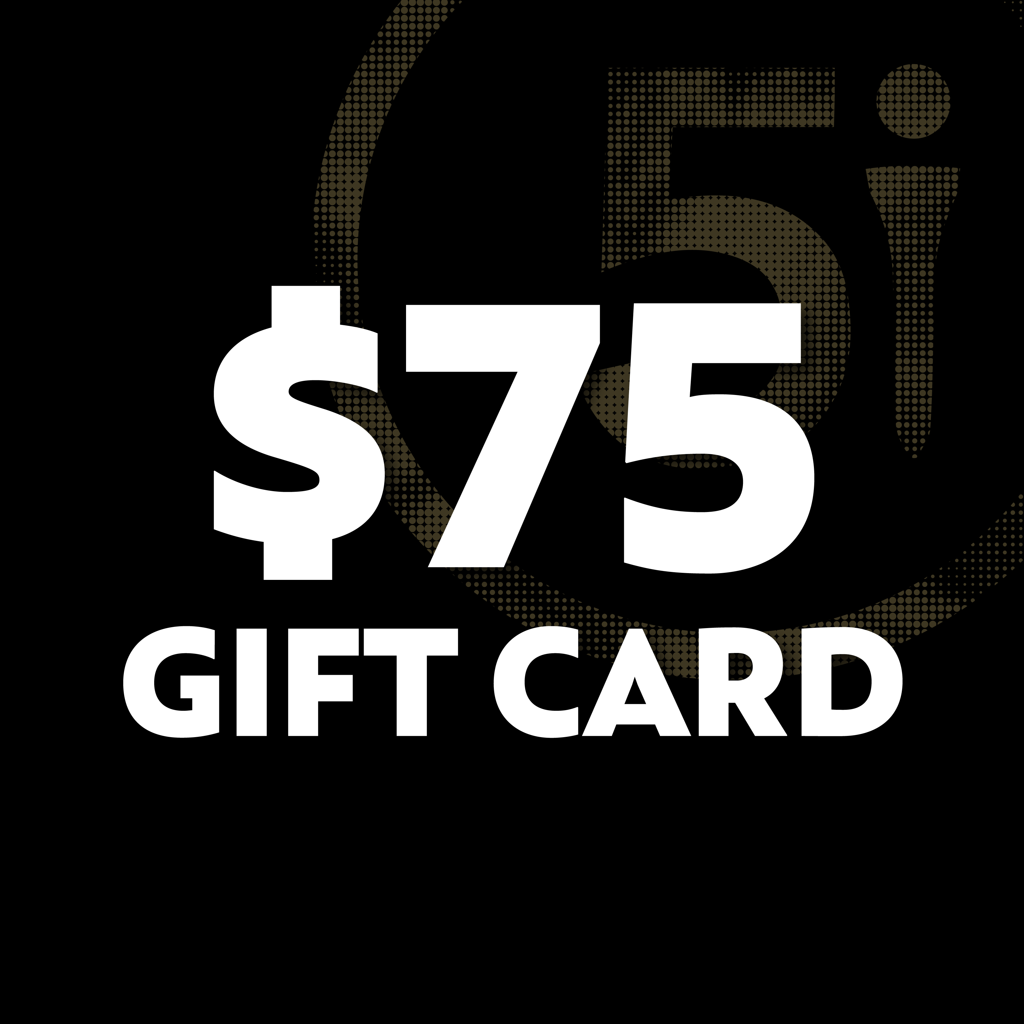 $75 Gift Card